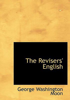 The Revisers' English:   2008 9780554674087 Front Cover
