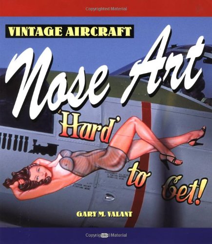Vintage Aircraft Nose Art  Revised  9780760312087 Front Cover