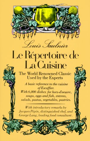Repertoire de la Cuisine The World Renowned Classic Used by the Experts  1977 9780812051087 Front Cover