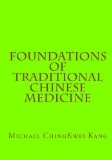 Foundations of Traditional Chinese Medicine  N/A 9781452814087 Front Cover