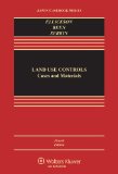 Land Use Controls: Cases and Materials  2013 9781454810087 Front Cover