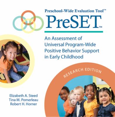 Preschool-Wide Evaluation Tool Assessing Universal Program-Wide Positive Behavior Support in Early Childhood  2011 9781598572087 Front Cover