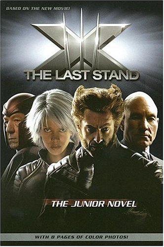 X-Men The Last Stand N/A 9780060822088 Front Cover