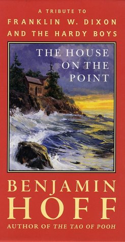 House on the Point A Tribute to Franklin W. Dixon and the Hardy Boys  2002 (Revised) 9780312301088 Front Cover