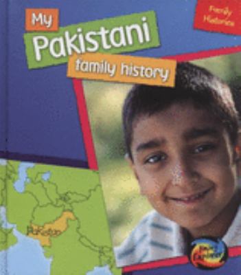My Pakistani Family (Family Histories) N/A 9780431015088 Front Cover