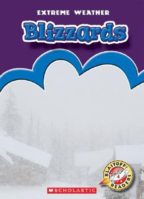 Blizzards:  2008 9780531216088 Front Cover