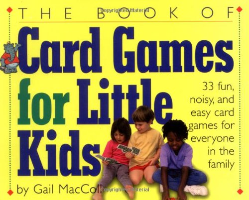 Book of Card Games for Little Kids   2000 9780761107088 Front Cover