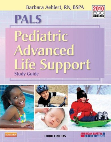 PALS Pediatric Advanced Life Support  3rd 2012 (Revised) 9781284038088 Front Cover