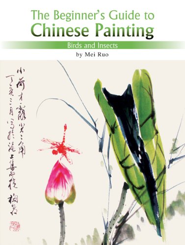 Beginner's Guide to Chinese Painting Birds and Insects  2008 9781602201088 Front Cover