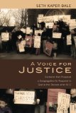 Voice for Justice Sermons That Prepared a Congregation to Respond to God in the Decade After 9/11 N/A 9781620328088 Front Cover