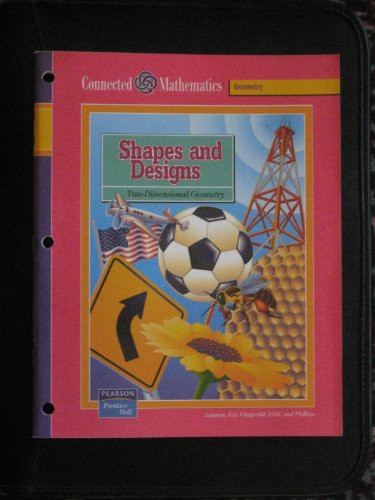 Connected Mathematics - Shapes and Designs   2004 (Student Manual, Study Guide, etc.) 9780131808089 Front Cover