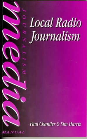 Local Radio Journalism   1992 9780240513089 Front Cover