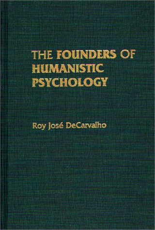 Founders of Humanistic Psychology   1991 9780275940089 Front Cover