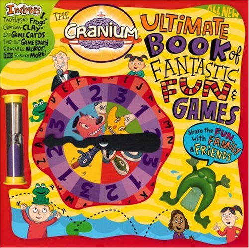Cranium Ultimate Book of Fantastic Fun and Games Share the Fun with Family and Friends N/A 9780316012089 Front Cover
