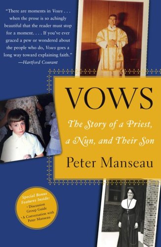 Vows The Story of a Priest, a Nun, and Their Son  2006 9780743249089 Front Cover