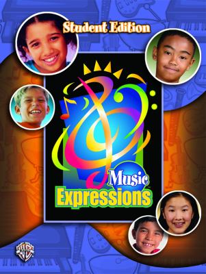 Music Expressions Grade 5 Student Edition  2003 9780757914089 Front Cover