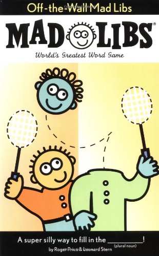 Off-The-Wall Mad Libs World's Greatest Word Game  2001 9780843101089 Front Cover
