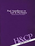 Paul Appelbaum on Law and Psychiatry Collected Articles from Hospital and Community Psychiatry N/A 9780890420089 Front Cover