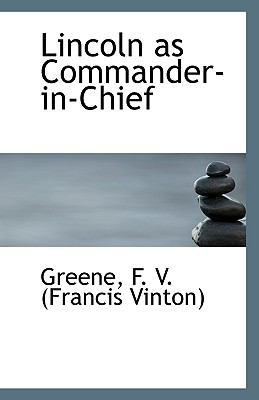 Lincoln As Commander-in-Chief  N/A 9781110947089 Front Cover