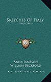 Sketches of Italy : Italy (1841) N/A 9781165059089 Front Cover