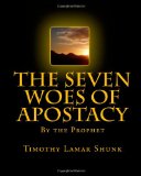 Seven Woes of Apostacy  N/A 9781453868089 Front Cover