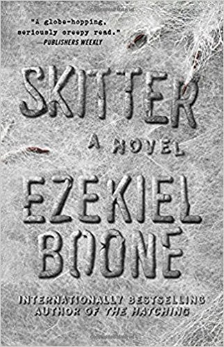 Skitter A Novel  2017 9781501125089 Front Cover