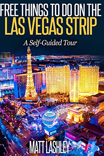 Free Things to Do on the Las Vegas Strip: a Self-Guided Tour  N/A 9781533524089 Front Cover