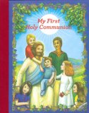 My First Holy Communion:   2013 9781586177089 Front Cover