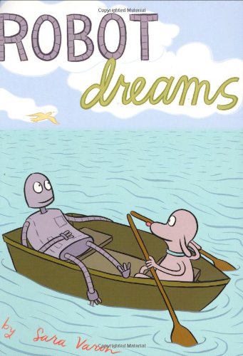 Robot Dreams   2007 9781596431089 Front Cover