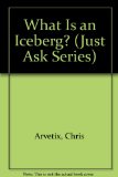 What Is an Iceberg?  N/A 9780026890090 Front Cover