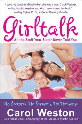 Girltalk All the Stuff Your Sister Never Told You 4th 9780060872090 Front Cover