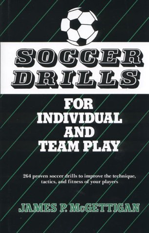 Soccer Drills for Individual and Team Play  N/A 9780138153090 Front Cover