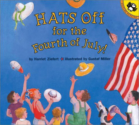 Hats off for the Fourth of July  N/A 9780140567090 Front Cover