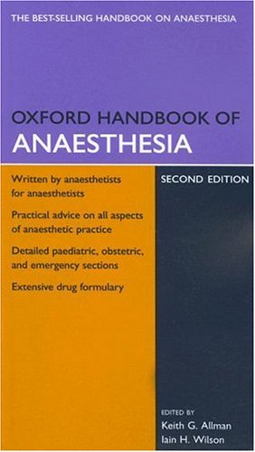 Oxford Handbook of Anaesthesia  2nd 2006 (Revised) 9780198566090 Front Cover
