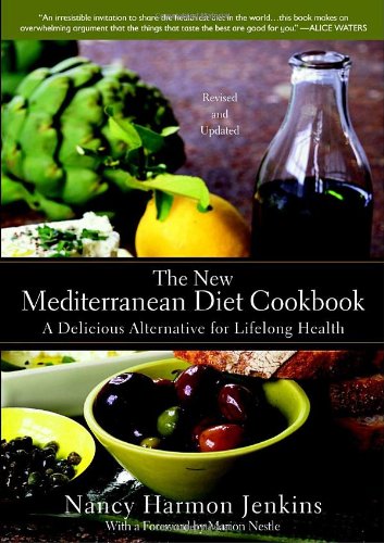 New Mediterranean Diet Cookbook A Delicious Alternative for Lifelong Health  2009 9780553385090 Front Cover