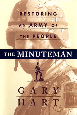 Minuteman Restoring an Army of the People  1998 9780684838090 Front Cover
