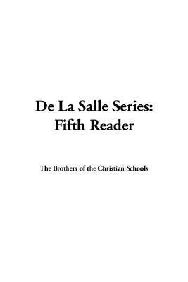 De La Salle Series: Fifth Reader  2004 9781414289090 Front Cover