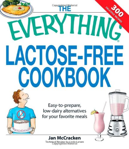 Lactose-Free Cookbook   2008 9781598695090 Front Cover