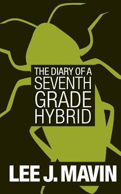 Diary of a Seventh Grade Hybrid  N/A 9789881922090 Front Cover