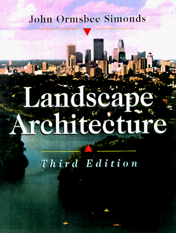 Landscape Architecture: a Manual of Site Planning and Design  3rd 1998 (Revised) 9780070577091 Front Cover