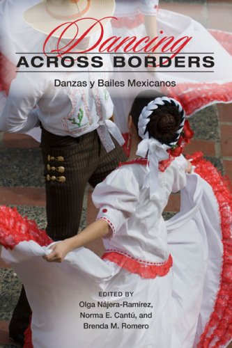 Dancing Across Borders Danzas y Bailes Mexicanos  2009 9780252076091 Front Cover