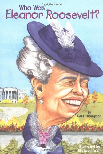 Who Was Eleanor Roosevelt?   2003 9780448435091 Front Cover