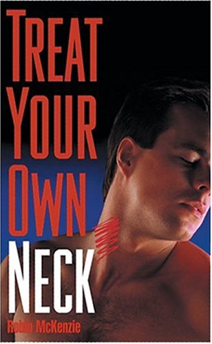 Treat Your Own Neck (out of Print)  3rd 1983 (Reprint) 9780473002091 Front Cover