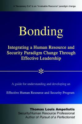 BondingIntegrating A Human Resource and  N/A 9780595405091 Front Cover