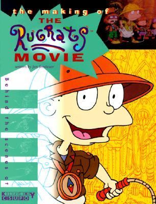 Making of the Rugrats Movie Behind the Scences at Klasky Csupo N/A 9780671028091 Front Cover