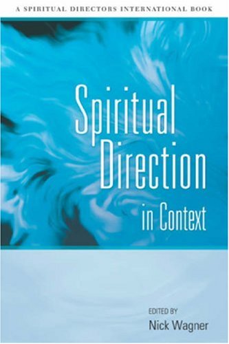Spiritual Direction in Context   2006 9780819222091 Front Cover