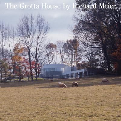 Grotta House by Richard Meier   2007 9780847830091 Front Cover