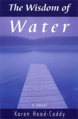 Wisdom of Water   2003 9780929141091 Front Cover