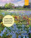 Cengage Advantage Books: Applying Career Development Theory to Counseling, Loose-Leaf Version  6th 2014 9781285419091 Front Cover