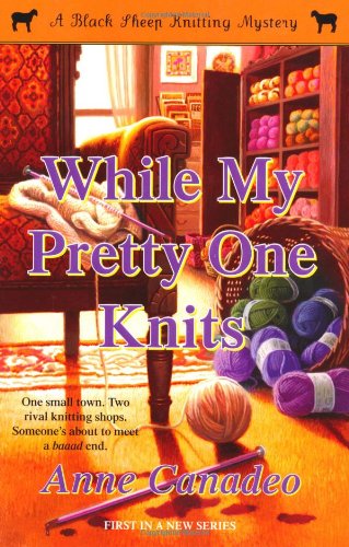 While My Pretty One Knits   2009 9781416598091 Front Cover